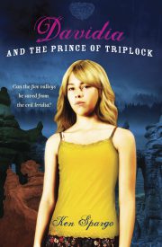 Davidia & the Prince of Triplock by Ken Spargo