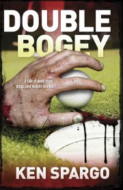 Double Bogey by Ken Spargo